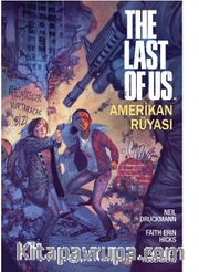 The Last Of Us: Amerikan Rüyası