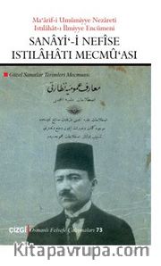 Sanayi'-i Nefise Istılahatı Mecmü'ası (Güzel Sanatlar Terimleri Mecmuası-Çevriyazı ve sadeleştirilmiş metin) 