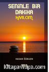 Seninle Bir Dakika 