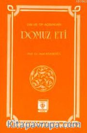 Din ve Tıp Açısından Domuz Eti