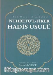 Nuhbetü’l-Fiker  Hadis Usulü
