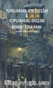 Toplumsal Etkileşim <br /> Toplumsal Güçler