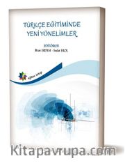 Türkçe Eğitiminde Yeni Yönelimler