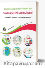 Okul Öncesi Dönem Çocukları İçin Çevre Eğitimi Etkinlikleri