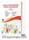 Ergen Psikolojisinde Güncel Çalışmalar