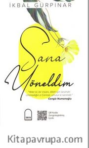 Sana Yöneldim