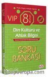 8. Sınıf Vip Din Kültürü ve Ahlak Bilgisi Soru Bankası