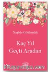 Kaç Yıl Geçti Aradan