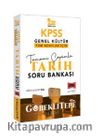 2022 KPSS Genel Kültür Tüm Adaylar İçin Göbeklitepe Serisi Tamamı Çözümlü Tarih Soru Bankası
