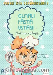 Elmalı Pasta Ustası / Defne'nin Serüvenleri -1