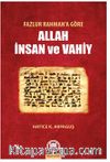 Fazlur Rahman’a Göre Allah, İnsan Ve Vahiy