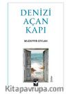 Denizi Açan Kapı