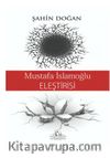 Mustafa İslamoğlu Eleştirisi