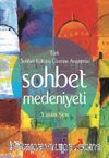 Sohbet Medeniyeti & Türk Sohbet Kültürü Üzerine Araştırma