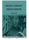 Koğuş Türkiye Koğuş Dünya