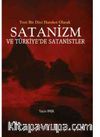 Yeni Bir Dini Hareket Olarak Satanizm Ve Türkiye’de Satanistler