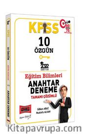 2022 KPSS Eğitim Bilimleri Tamamı Çözümlü 10 Özgün Anahtar Deneme