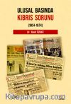 Ulusal Basında Kıbrıs Sorunu (1954-1974)