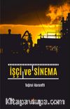 İşçi ve Sinema