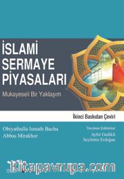 İslami Sermaye Piyasaları <br /> Mukayeseli Bir Yaklaşım