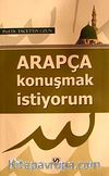 Arapça Konuşmak İstiyorum