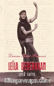 Dansın Kürt Prensesi Leila Bederkhan