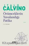 Örümceklerin Yuvalandığı Patika