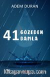 41 Gözeden 41 Damla
