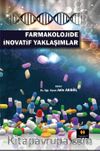 Farmakolojide İnovatif Yaklaşımlar