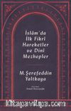 İslam’da İlk Fikrî Hareketler ve Dinî Mezhepler