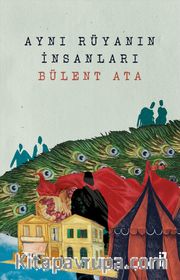 Aynı Rüyanın İnsanları