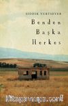 Benden Başka Herkes
