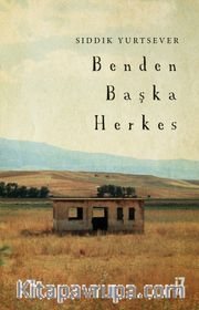 Benden Başka Herkes