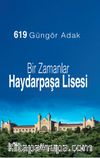 Bir Zamanlar Haydarpaşa Lisesi