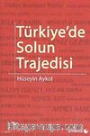 Türkiye'de Solun Trajedisi