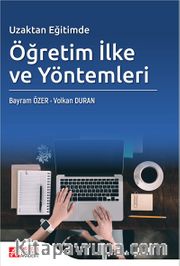 Uzaktan Eğitimde Öğretim İlke ve Yöntemleri