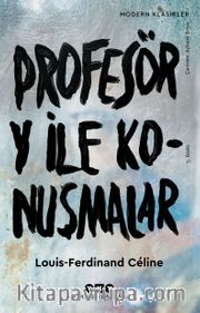 Profesör Y İle Konuşmalar
