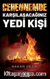 Cehennemde Karşılaşacağınız Yedi Kişi