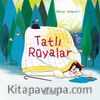 Tatlı Rüyalar                                                                                    