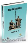 Göçebeler 1 / Elmas Kılıç