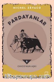 Pardayanlar 6 / Chico’nun Aşkı
