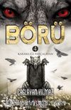 Börü 4 / Karanlığı Parçalayan