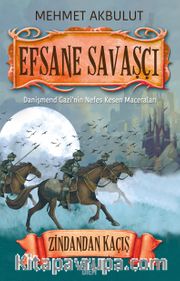 Efsane Savaşçı / Zindandan Kaçış