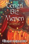 Tengri Biz Menen