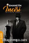 Emanetin İncisi & İntikam Vakti