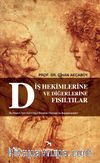 Diş Hekimlerine ve Diğerlerine Fısıltılar