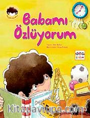 Babamı Özlüyorum