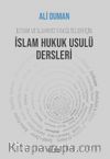 İslam Hukuk Usulü Dersleri & İlitam ve İlahiyat Fakülteleri İçin