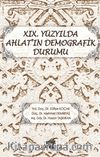 XIX. Yüzyılda Ahlat’ın Demografik Durumu