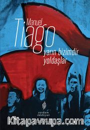 Yarın Bizimdir Yoldaşlar